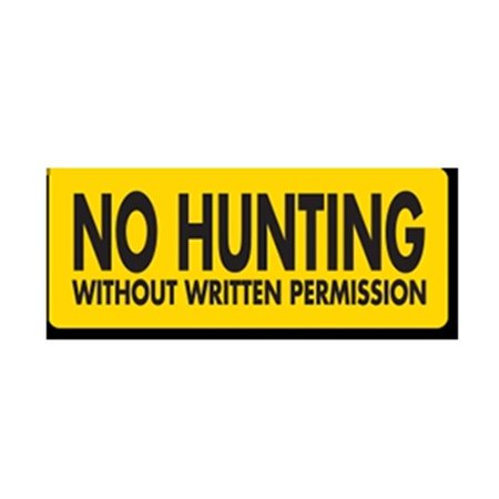 T-POST Sign No Hunting W/O
Written Permission Blk On Yel